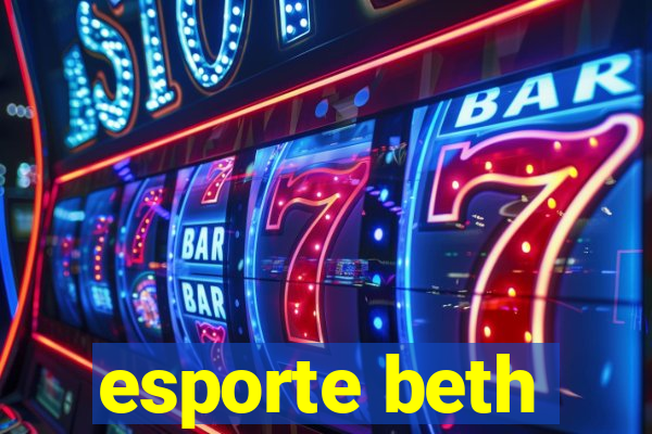 esporte beth