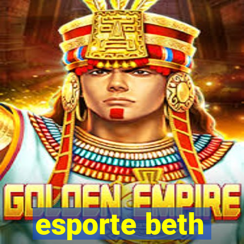 esporte beth