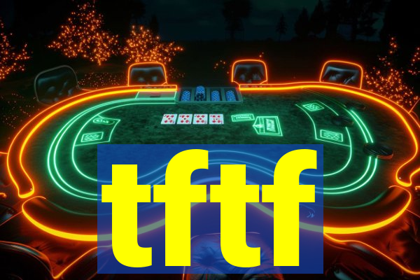 tftf