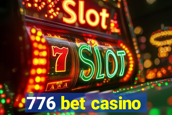 776 bet casino