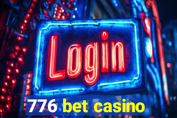 776 bet casino