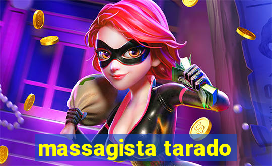 massagista tarado