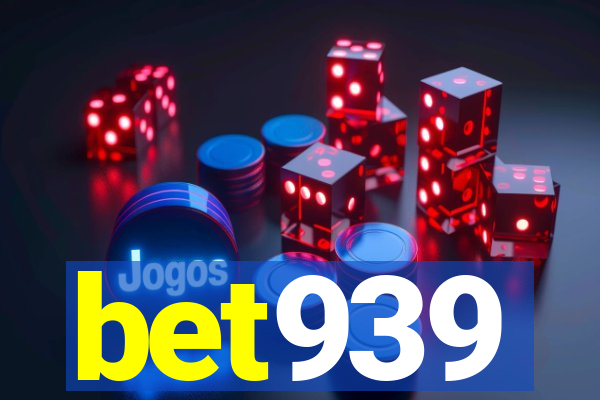 bet939