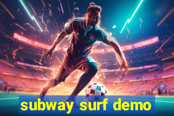 subway surf demo