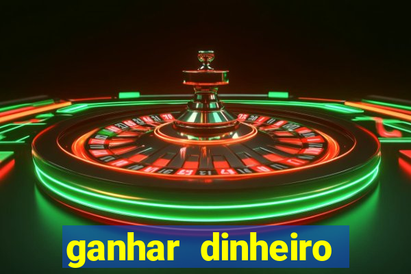 ganhar dinheiro jogando sem deposito