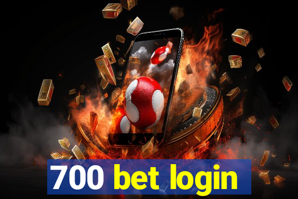 700 bet login