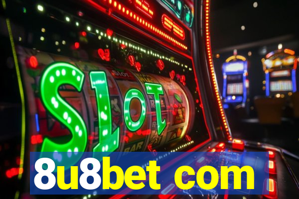 8u8bet com