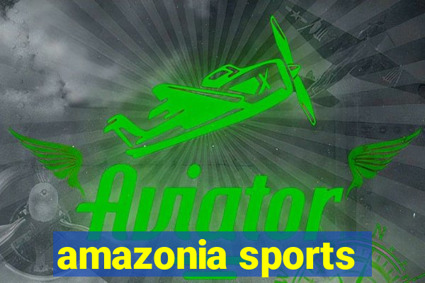 amazonia sports