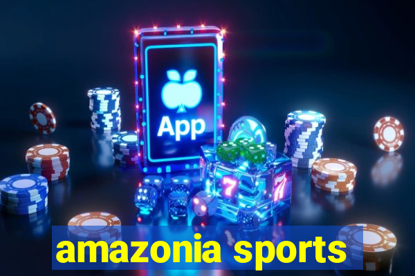 amazonia sports