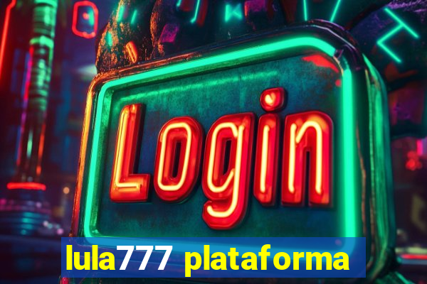 lula777 plataforma