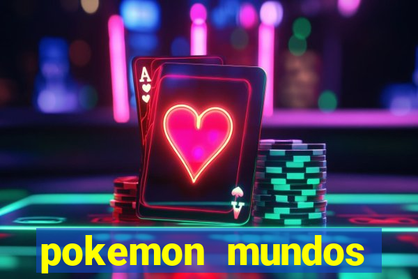 pokemon mundos elementais apk