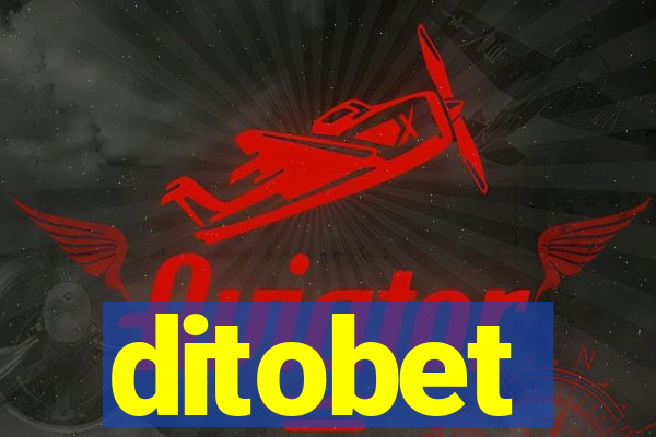 ditobet