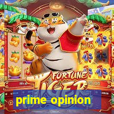 prime opinion