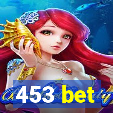 453 bet