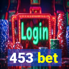 453 bet