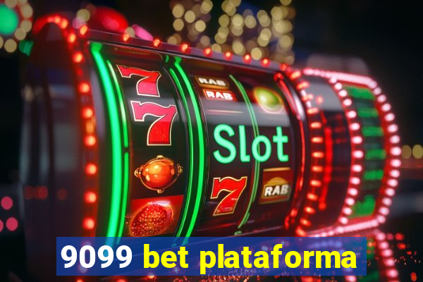 9099 bet plataforma