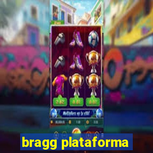 bragg plataforma