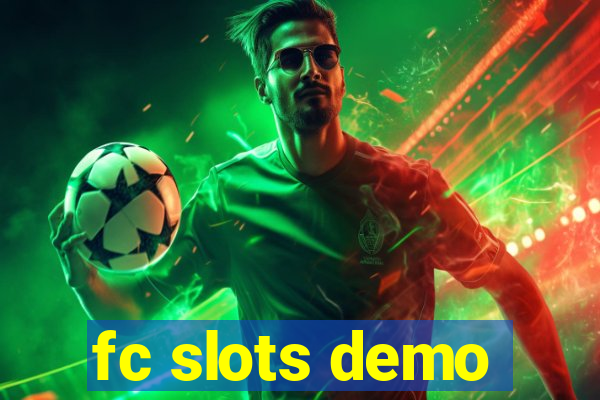 fc slots demo