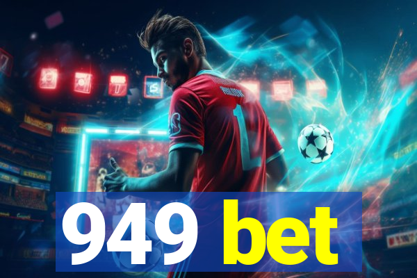 949 bet