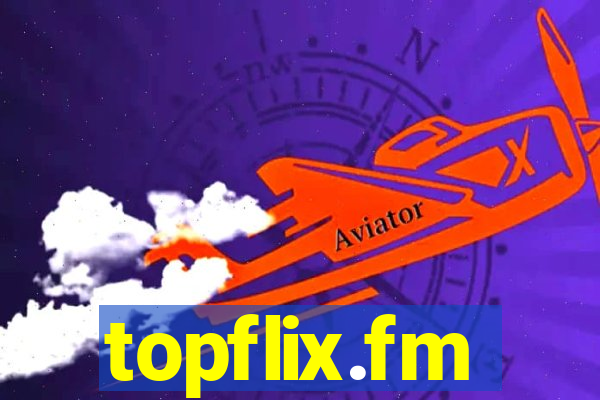 topflix.fm