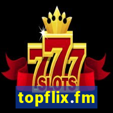 topflix.fm