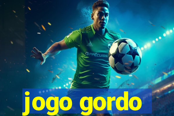 jogo gordo