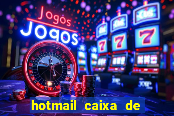 hotmail caixa de entrada entrar