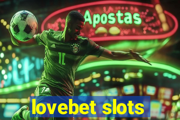 lovebet slots