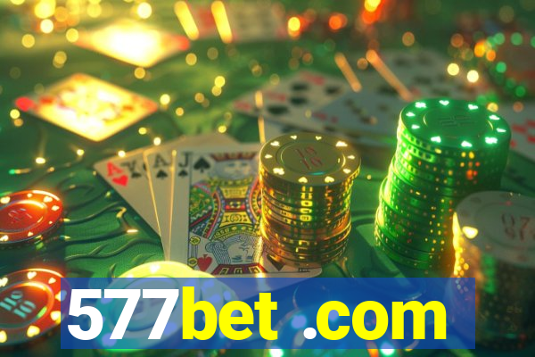 577bet .com