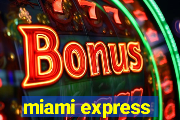 miami express