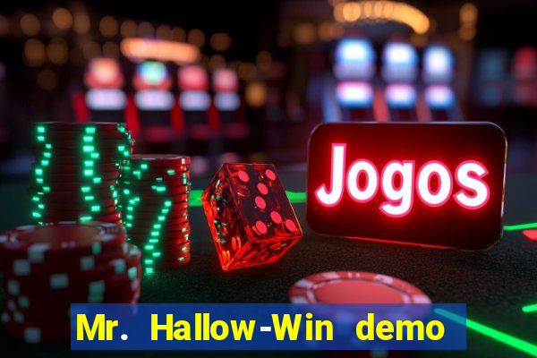 Mr. Hallow-Win demo mr halloween