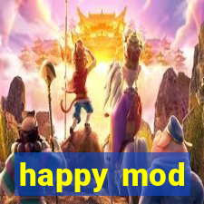 happy mod