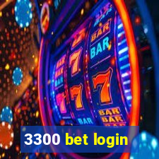 3300 bet login