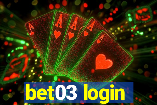 bet03 login