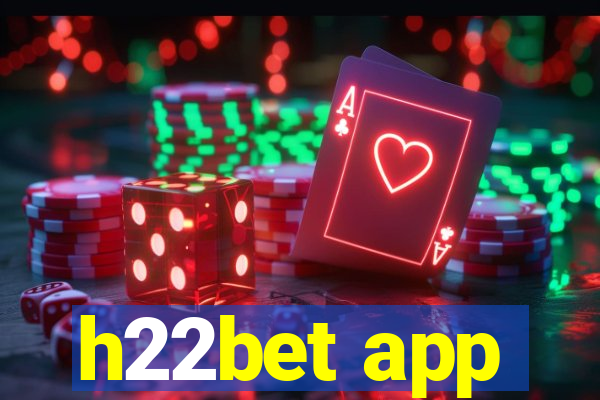 h22bet app