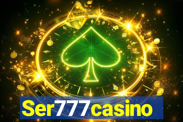 Ser777casino