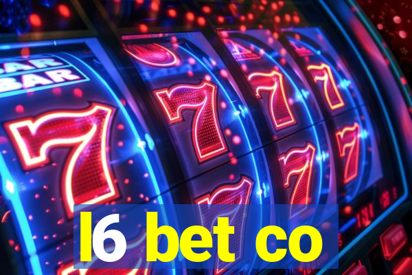 l6 bet co