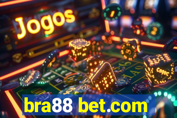 bra88 bet.com