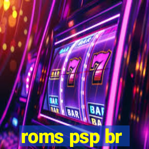 roms psp br