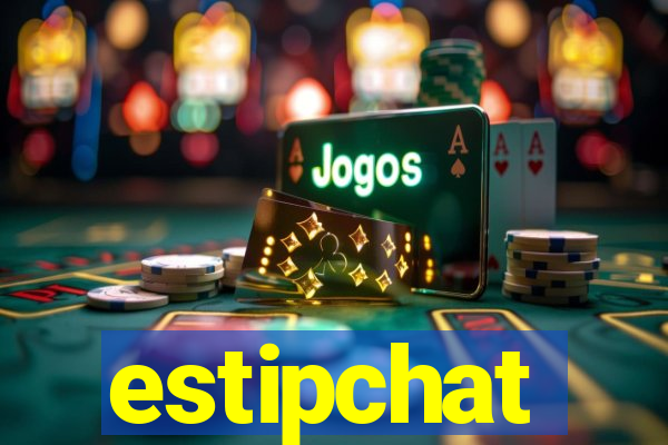 estipchat