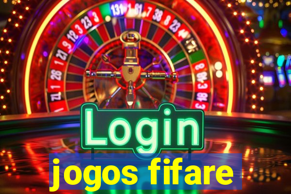 jogos fifare