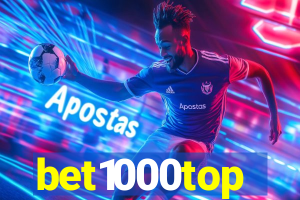 bet1000top