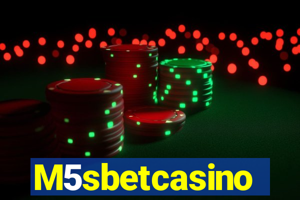 M5sbetcasino