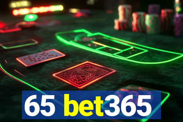 65 bet365