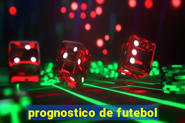 prognostico de futebol