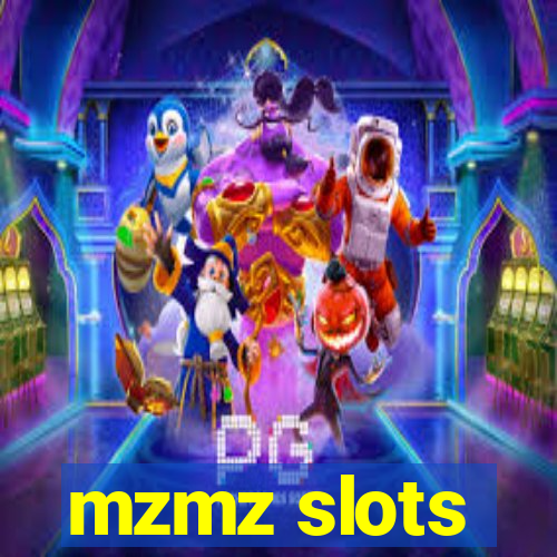 mzmz slots