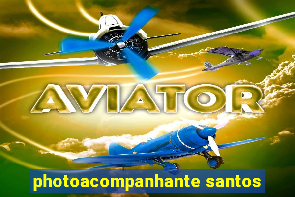 photoacompanhante santos