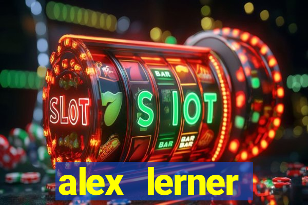 alex lerner jornalista fortuna