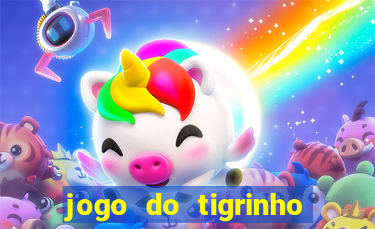 jogo do tigrinho com deposito de 5 reais