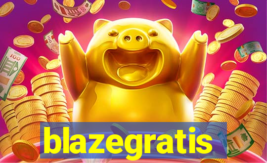 blazegratis